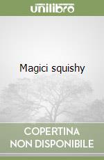 Magici squishy libro