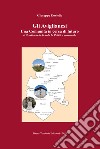 Gli aviglianesi una comunità in cerca di futuro. Il territorio, la scuola, la politica comunale libro di Coviello Giuseppe