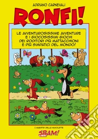 I Ronfi. Vol. 1 libro