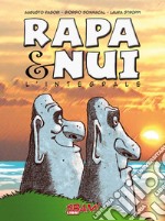 Rapa & Nui. Ediz. integrale