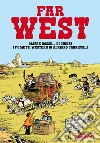 Far West! Ombre rosse... di china! I fumetti western di Adriano Carnevali libro