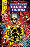 The heroes union libro