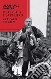 La nausea, Jean Sartre e Paul, Einaudi, 2014