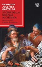 Storia della scienza alchemica libro