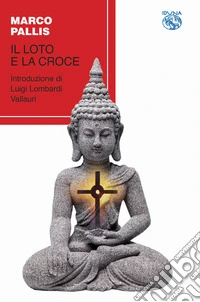 Il loto e la croce