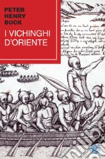 I vichinghi d'oriente libro