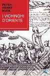 I vichinghi d'oriente libro