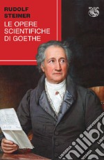 Le opere scientifiche di Goethe