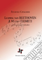 Ludwig van Beethoven e Muzio Clementi. Sotto la lente di Schenker libro