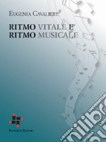 Ritmo vitale e ritmo musicale libro