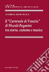 Il «Carnevale di Venezia» di Niccolò Paganini tra storia, costume e musica libro