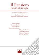 Il pensiero. Rivista di filosofia (2018). Vol. 57/2: Da Dante a Vico. Ripensare la tradizione italiana libro