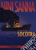 Il mistero del cargo Socotra. Nuova ediz. libro