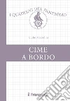 Cime a bordo libro di Mazzolini Giulio