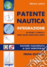 Patente nautica integrazione da entro 12 miglia a senza alcun limite dalla costa libro