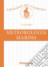 Meteorologia marina libro di Guaita Sergio