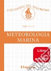 Meteorologia marina. Con app libro