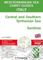 Italy Central and Southern Tyrrhenian Sea, Sardinia. Mediterranean sea chart-guide. Ediz. multilingue. Vol. 3 libro