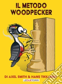 Il metodo Woodpecker