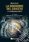 La sindrome del criceto. Un destino inevitabile? libro di Contri Alberto