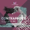 Il dialogo dei contrapposti. I protagonisti del '900. Catalogo della mostra (Caserta, 18 maggio-30 giugno 2019). Ediz. illustrata libro