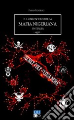 Il lato oscuro della mafia nigeriana in Italia libro usato