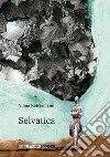 Selvatica libro