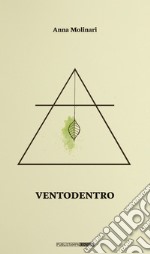 Ventodentro libro