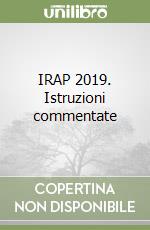 IRAP 2019. Istruzioni commentate