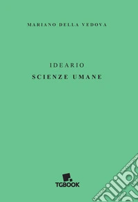 Ideario. Scienze umane