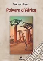 Polvere d'Africa libro