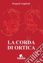 La corda di ortica libro