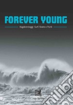 Forever young libro