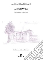 Impronte. Antologia di 20 racconti