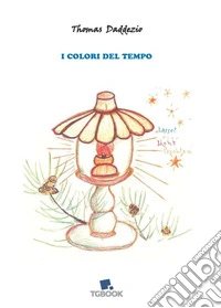 I colori del tempo
