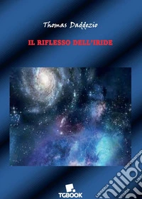 Il riflesso dell'iride