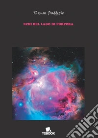 Echi del lago di porpora libro