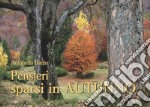 Pensieri sparsi in autunno