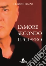 L'amore secondo Lucifero libro