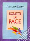 Scritti di pace libro