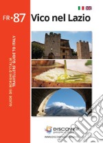 Vico nel Lazio. Ediz. italiana e inglese libro