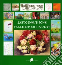 Zeitgenossische Italienische Kunst libro