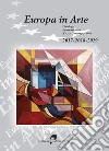 Europa in arte. Catalogo internazionale d'arte contemporanea (2017-2018-2019). Ediz. multilingue libro