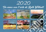 Un anno con l'arte di Ruth Withall. Ediz. italiana e inglese