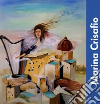 Marina Crisafio. Ediz. illustrata libro