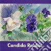 Candida Rabbia. Ediz. illustrata libro di Rabbia Candida