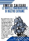 Le novelle marinaresche di Mastro Catrame libro