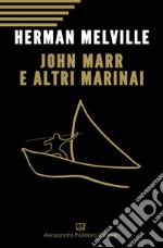 John Marr e altri marinai libro