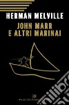 John Marr e altri marinai libro