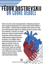 Un cuore debole libro